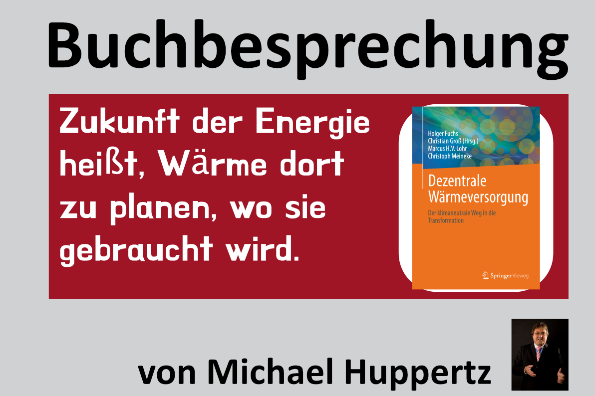 Dezentrale Wärmeversorgung – Der klimaneutrale Weg in die Transformation