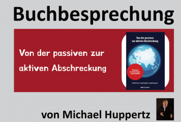Buchbesprechung – „Von der passiven zur aktiven Abschreckung“