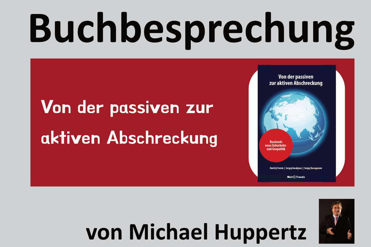 Buchbesprechung – „Von der passiven zur aktiven Abschreckung“
